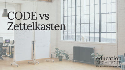 CODE (SOSA) vs Zettelkasten